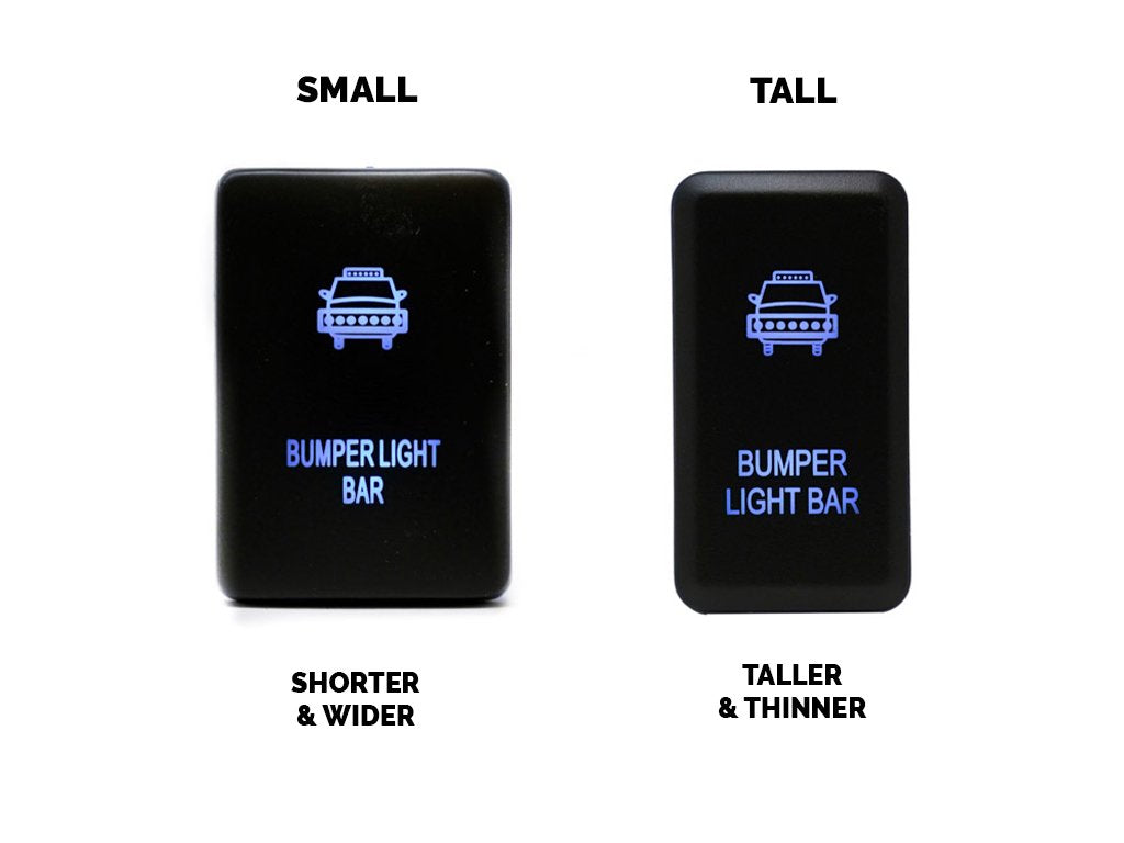 Switch OptionsSmall Style Toyota OEM Style "BUMPER LIGHT BAR" Switch